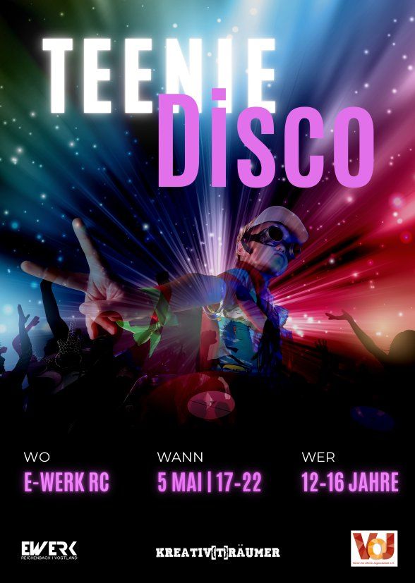 05.05.2023 - Teenie-Disco E-Werk Reichenbach